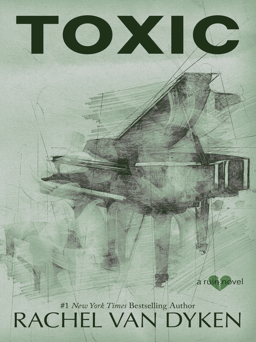 Title details for Toxic by Rachel Van Dyken - Available